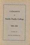 Seattle Pacific College Catalog 1928-1929 by Seattle Pacific University