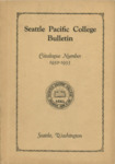 Seattle Pacific College Catalog 1932-1933 by Seattle Pacific University