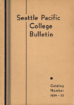 Seattle Pacific College Catalog 1934-1935 by Seattle Pacific University