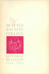 Seattle Pacific College Catalog 1960-1961 by Seattle Pacific University