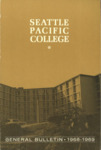 Seattle Pacific College Catalog 1968-1969 by Seattle Pacific University