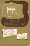 Seattle Pacific College Catalog 1954-1955 by Seattle Pacific University