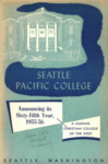 Seattle Pacific College Catalog 1955-1956 by Seattle Pacific University