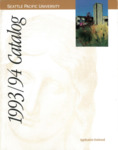 Seattle Pacific University Catalog 1993-1994 by Seattle Pacific University