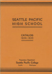 Seattle Pacific High School Catalog 1934-1935 by Seattle Pacific University