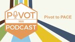 Pivot to PACE by Pivot NW Research